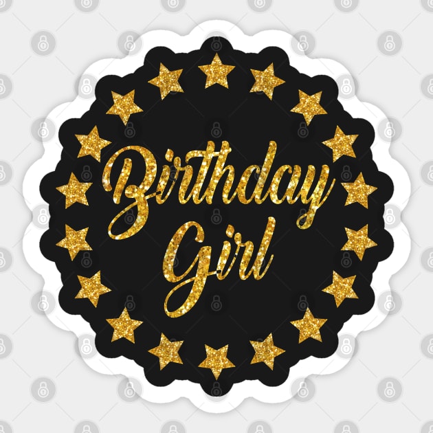 Birthday Girl - Cool Birthday Girl T-Shirt for Awesome Girls Sticker by ahmed4411